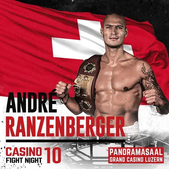 Plakat der Casino Fight Night 10 im Grand Casino Luzern mit André Ranzenberger